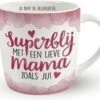 Enjoy Mok - Superblij Met Een Lieve Mama Zoals Jij - Met Binnentekst